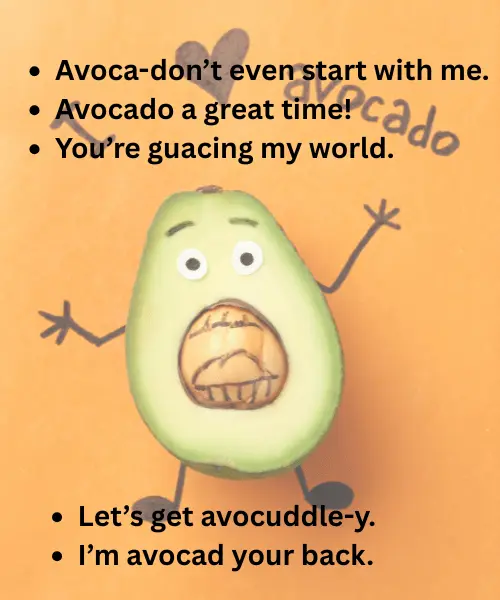 139 Avocado Puns That Are A-Guac-mazing Sweet & Shareable 2 Best Avocado Puns