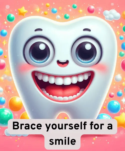 139 Hilarious Teeth Puns That will Leave You Smiling Wide 3 Best Teeth Puns