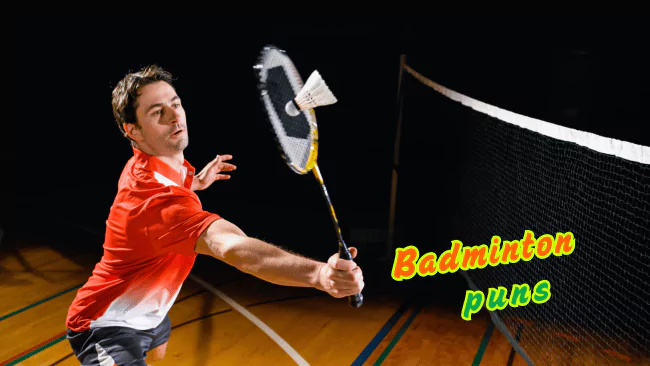 Badminton Puns