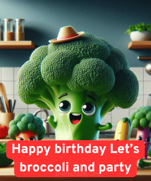 86 Broccoli Puns That will Leaf You Laughing 3 Birthday Puns for Best Friend