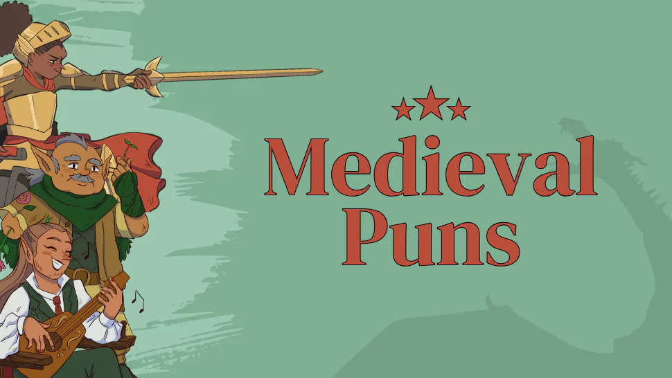 200+ Medieval Puns That Will Slay You With Laughter 1 Medieval Puns