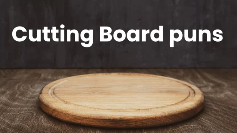 155 Cutting Board Puns That will Have You Rolling on the Floor 8 Cutting Board puns