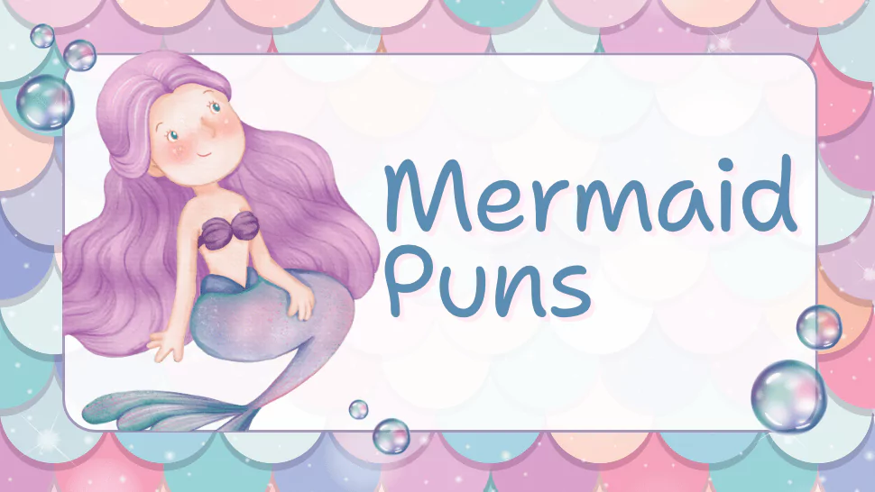 150+ Mermaid Puns That Are Fintastically Funny 1 Mermaid Puns