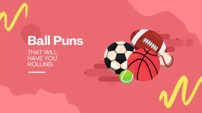 Ball Puns