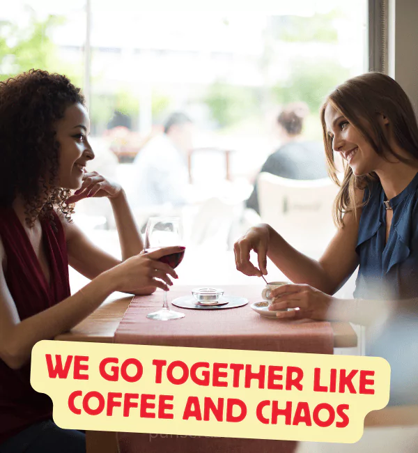 Friend Puns That will Make You LOL With Your Besties 2 Best Friend Puns