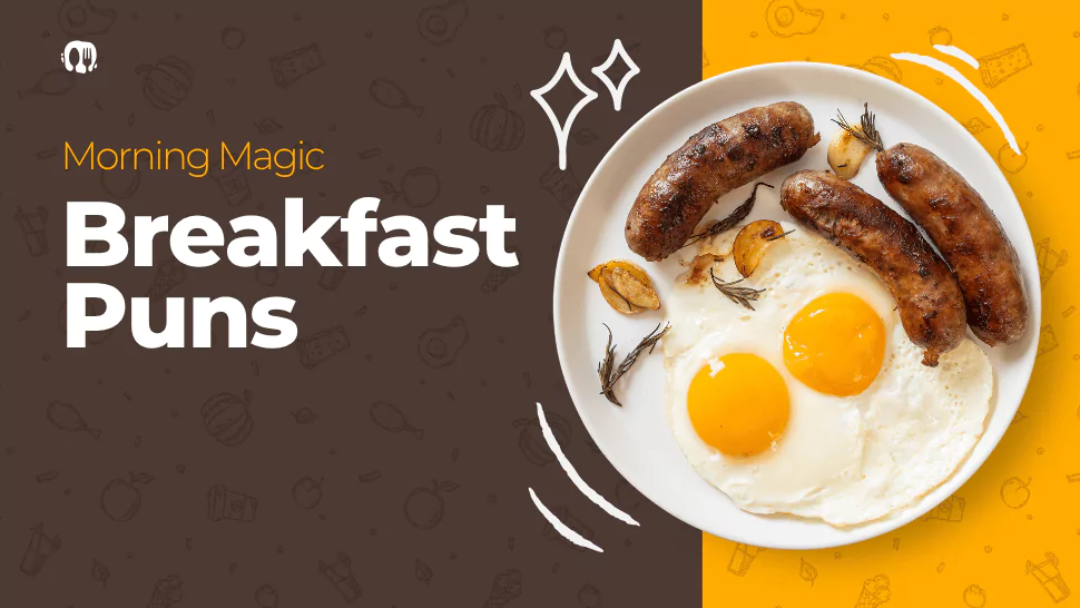 200 Breakfast Puns That will Make Your Morning Egg‑stra Special 1 Breakfast Puns