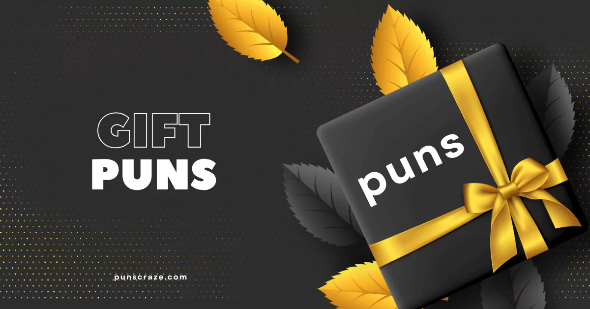177 Gift Puns That Are Unwraparably Funny & Clever 1 Gift Puns