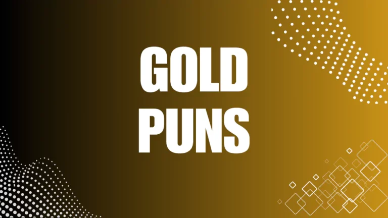 Gold Puns
