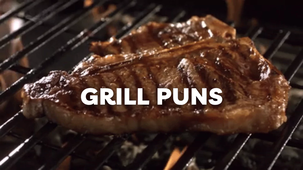 152 Grill Puns That will Sizzle & Make You Laugh Out Loud 1 Grill Puns