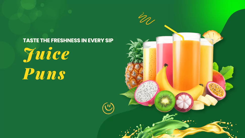 131 Juice Puns That will Make You Pulp With Laughter 1 Juice Puns