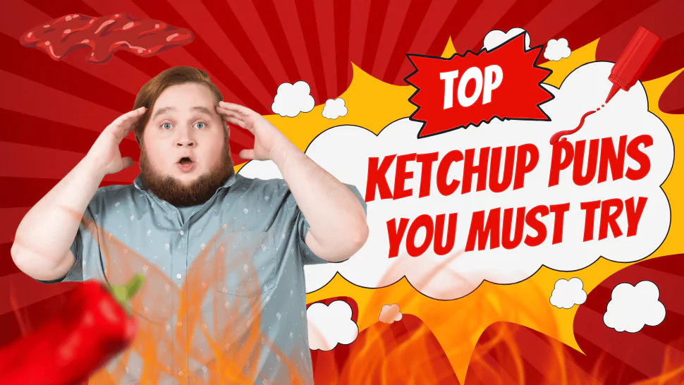 135 Ketchup Puns That will Ruin Regular Conversations Forever 1 Ketchup Puns