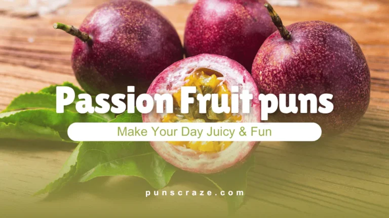 120+ Passion Fruit Puns to Make Your Day Juicy & Fun 6 Passion Fruit Puns