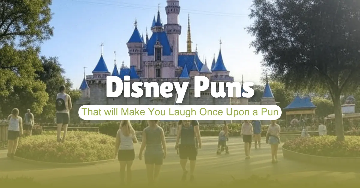 175 Disney Puns That will Make You Laugh Once Upon a Pun 1 Disney Puns