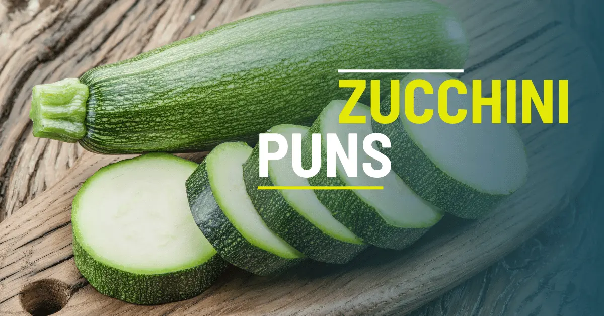 Zucchini Puns That will Have You Laughing Out of Your Gourd 1 Zucchini Puns