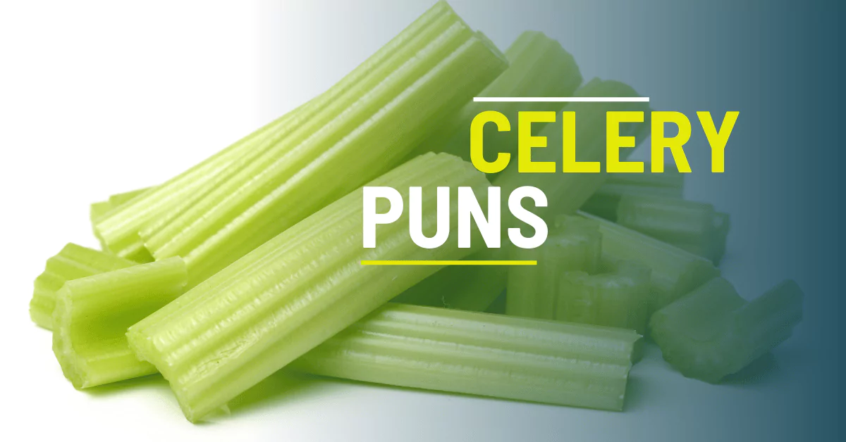 129 Celery Puns That will Stalk Your Funny Bone 1 Celery Puns