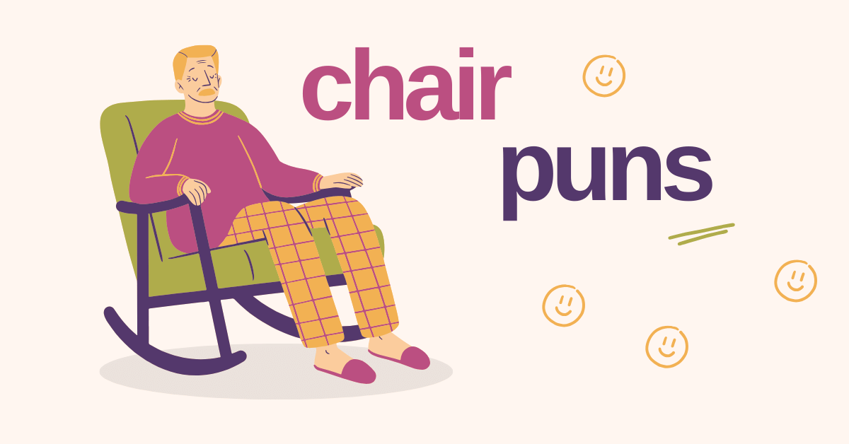 140 Chair Puns That will Make You Laugh Out Loud 1 Chair Puns