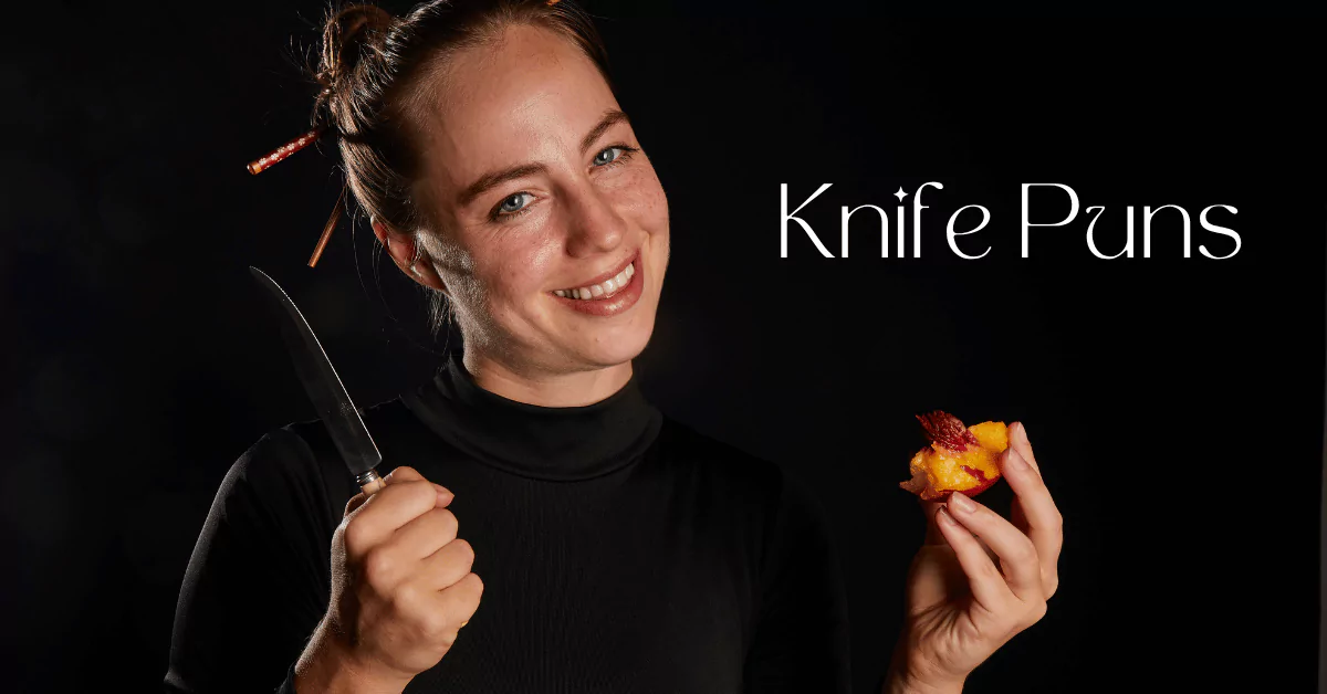 165 Sharp Knife Puns That will Cut Right Through Boredom 1 Knife Puns