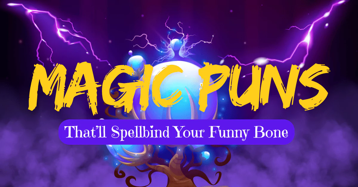 144 Magic Puns That’ll Spellbind Your Funny Bone 1 Magic Puns